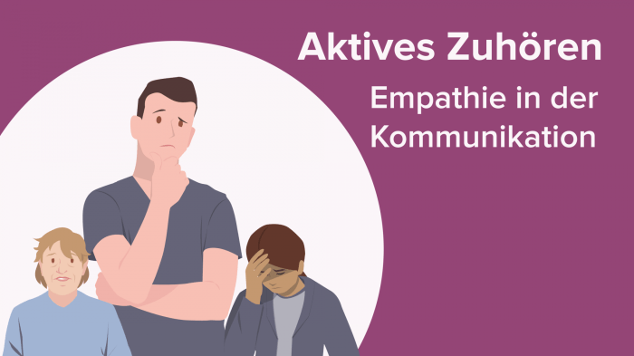 Zuhören und Empathie üben